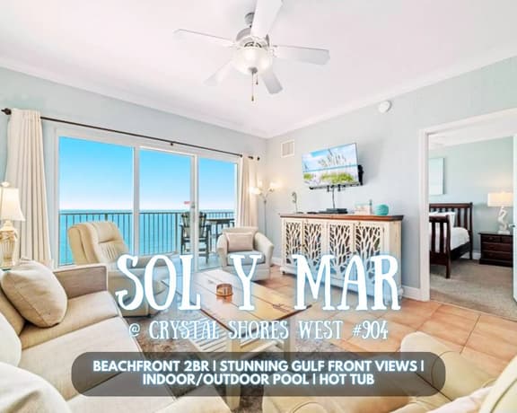 Sol Y Mar @ Crystal Shores West #904" | Beachfront 2BR*Panoramic Gulf Front Views*Indoor (Heated)/Outdoor Pool*Hot Tub*Gym*Sleeps 8