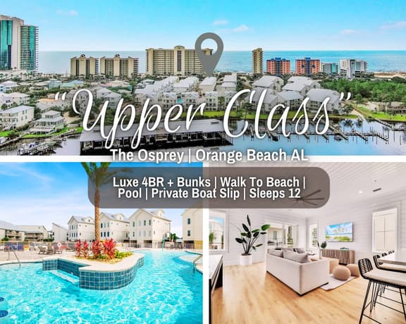 Upper Class @ The Osprey" | Luxury 4BR*Pool*Steps To Beach*Boat Slip*Pocket Gulf View*Sleeps 12