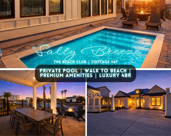 Salty Breeze" | The Beach Club | Cottage #61 | Private Pool | Walk To Beach | Water Views | Luxury 4BR | Premium Amenities | Firepit | Sleeps 16