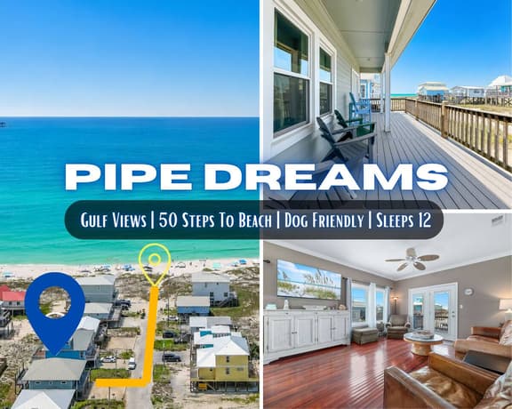 Pipe Dreams" | Balcony Gulf Views*50 Steps To Beach*Sleeps 12*Dog Friendly 3BR*Fort Morgan
